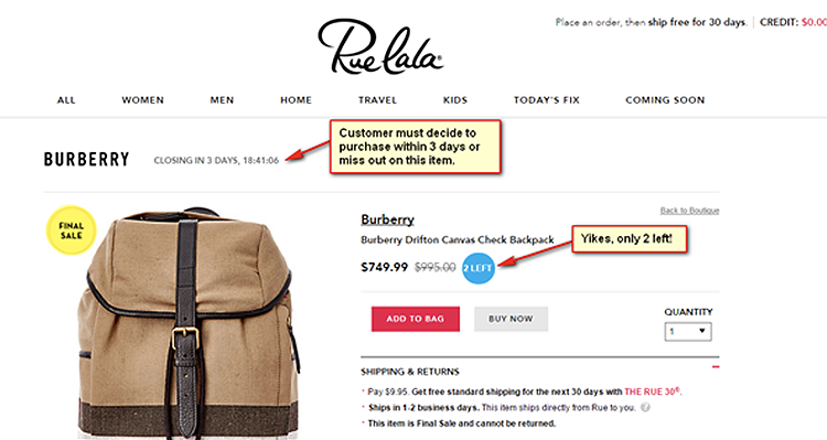  Rue La La smartly appeal to customers who don’t want to miss out on hefty discounts on big brands like Burberry