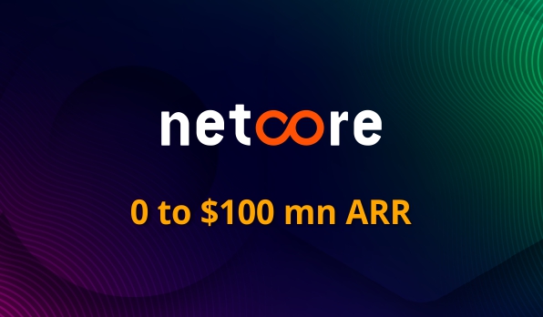 Bootstrapping a $100 Million ARR SaaS Company: The Netcore Story