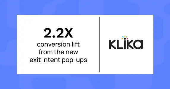 Klika achieves 5% revenue & 2.2X conversion uplift with Netcore Cloud’s Personalization and Customer Engagement platforms